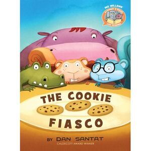 The Cookie Fiasco-Elephant & Piggie Like Reading! -- Mo Willems